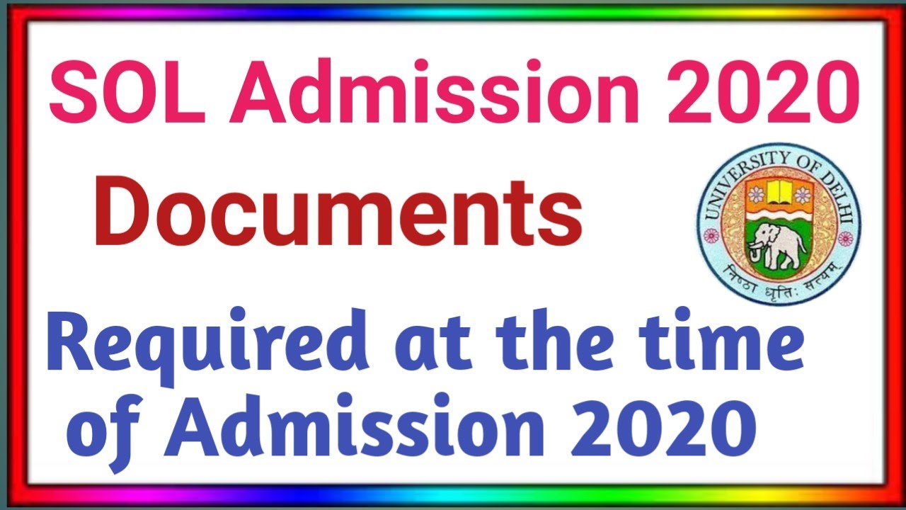 SOL New Admission 2020| Documents Required for Du sol Admission 2020