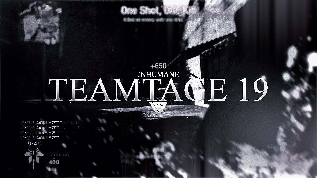 Inhumane: Teamtage #19 By Elyte VE
