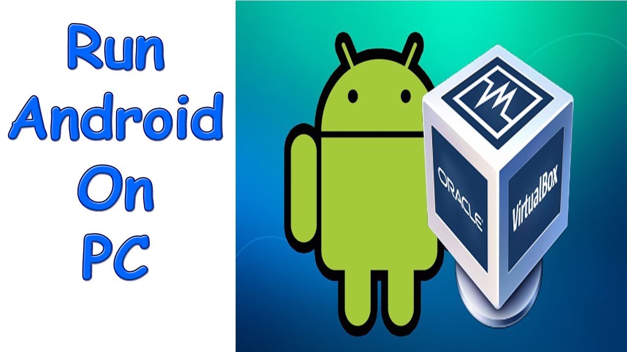 How to Install and Run Android On PC using VirtualBox - YouTube