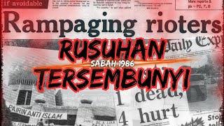 RUSUHAN TERSEMBUNYI SABAH 1986 ‼️ DI MANA SILAPNYA?
