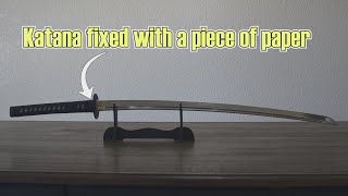 Fixing a budget katana with a piece of paper