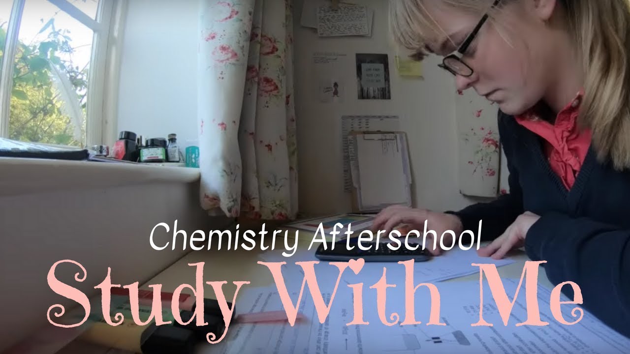 Quick Study With Me || Chemistry After School