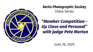 Member Competition - Up Close & Personal - Macro with judge Pete Morton - June 29, 2026