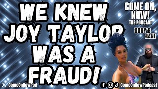The SHOCKING Truth About Joy Taylor's Fake Persona!