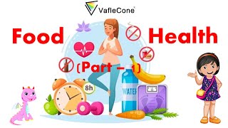 Food and Health l class 4 l science l Nutrients l different foods l Balance Diet #Vaflecone