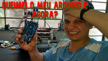 Queimei o meu arduino e agora?