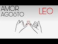 LEO AGOSTO ❤️…WOW!!!…Tu REGALO es el GRAN AMOR!!!…🎁🎁❤️❤️🎁🎁