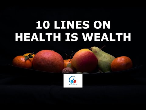 10 Lines on Health is Wealth in English | Short Essay on Health is Wealth | Health is wealth speech