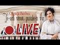 🔴 LIVE Streaming Olguta Berbec (Official)