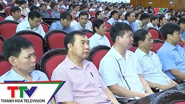 Đoàn ĐBQH Thanh Hóa tiếp xúc với cử tri sau Kỳ họp thứ 3 Quốc hội khóa 14