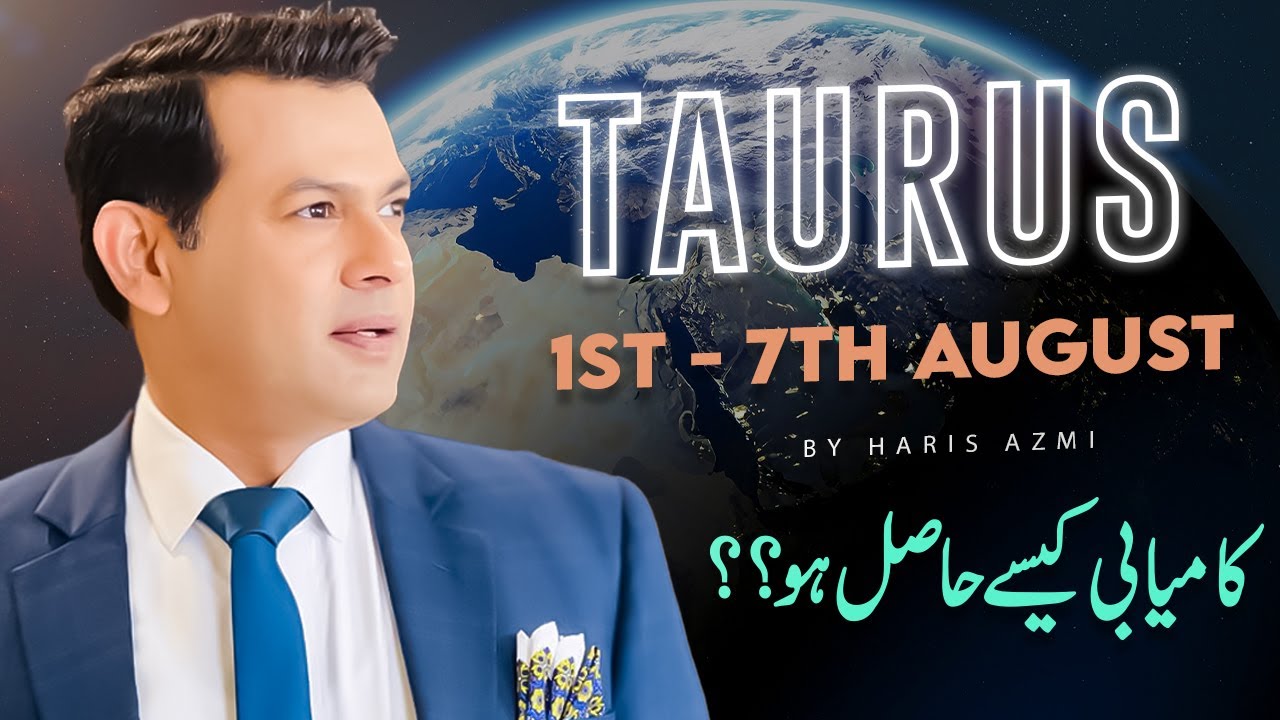 TAURUS Weekly horoscope 1Aug to7 Aug 2023