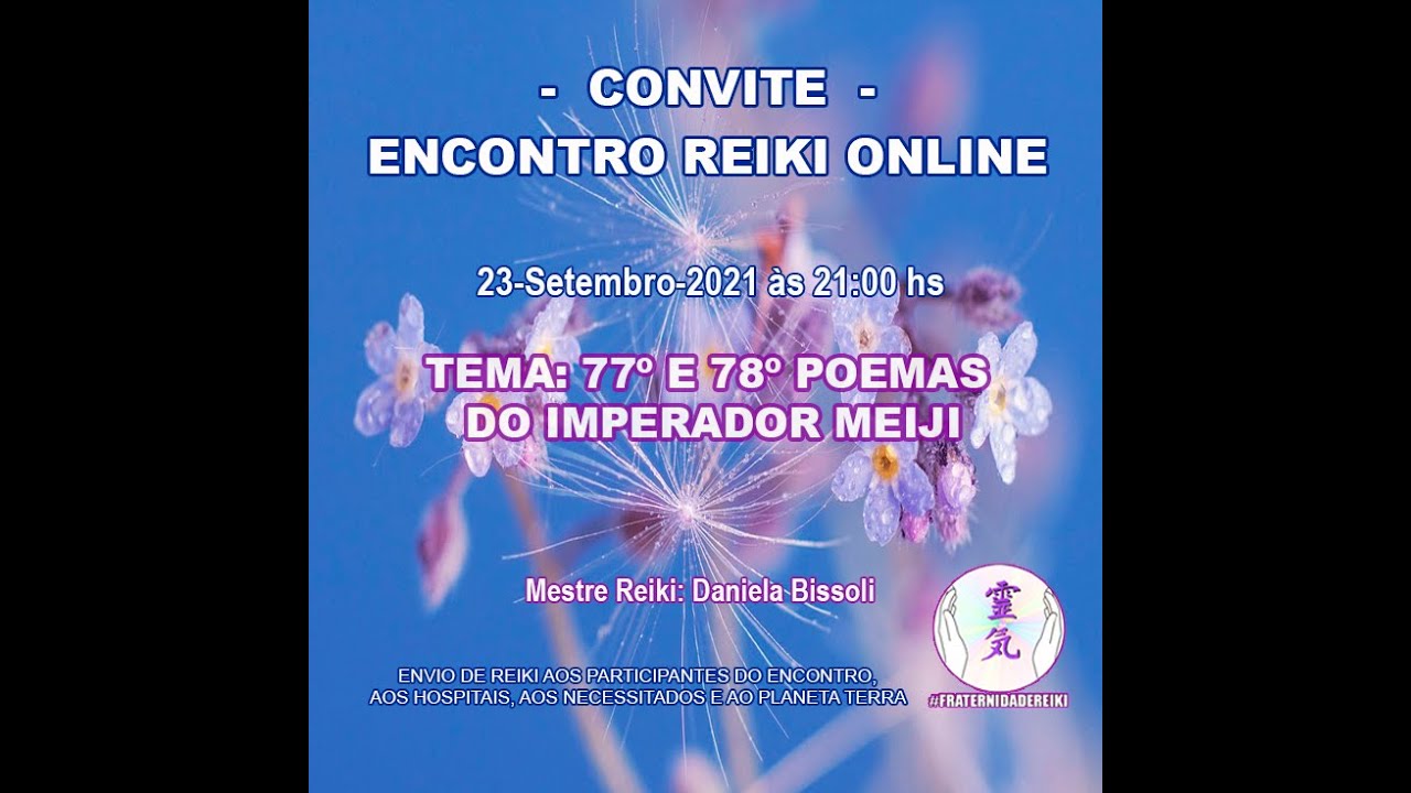 ENCONTRO REIKI - 77º E 78º POEMAS DO IMPERADOR MEIJI