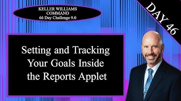 KW Command 66 Day Challenge 9.0 Day 46 - Setting and Tracking Your Goals
