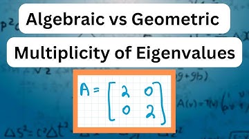 Algebraic vs Geometric Multiplicity of Eigenvalues! What Happens if Geometric is Equal to Algebraic?