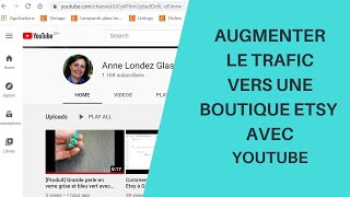 [ETSYfr] Comment augmenter le trafic vers Etsy grâce à YouTube