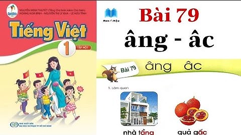 Sách CÁNH DIỀU | Tiếng Việt Lớp 1 | Bài 79 | âng - âc