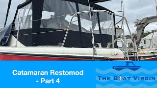 Catamaran Restomod - Part 4