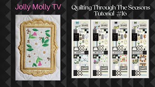 Kimberbell Quilting Through The Seasons #16 - Wall Gallery 4 Block Sew-a-long Quilt