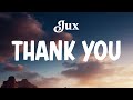 Jux Thank You Official Lyrics Video Jux Thank You Official Lyrics Video