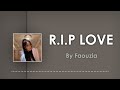 R.I.P LOVE FAOUZIA LYRICS | RIP LOVE TIKTOK