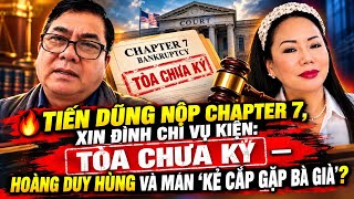 🔥 TIEN DUNG SUBMITS CHAPTER 7, REQUESTS SUSPENSION OF LAWSUIT: COURT HASN'T SIGNED YET, HDH AND T...
