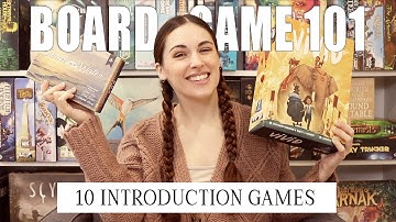 10 INTRO GAMES that are different than the typical! | BOARD GAME 101