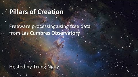 Pillars of Creation - Freeware Processing on Free Data from Las Cumbres Observatory