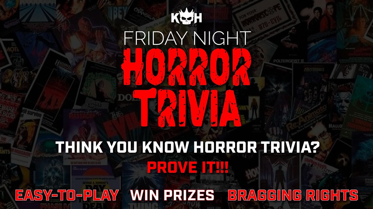 🔪 FRIDAY NIGHT HORROR TRIVIA 🩸 Play LIVE, Win Prizes & Test Your Movie Knowledge! 🔪 FRIDAY NIGHT HORROR TRIVIA 🩸 Play LIVE, Win Prizes & Test Your Movie Knowledge!
