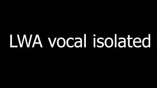 Lostwave August 2019 vocal isolated (full)
lostwave august 2019 vocal isolated with the best versions of every test made Lostwave August 2019 vocal isolated (full)