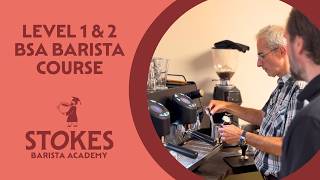 Level 1 & 2 BSA Barista Course at Stokes Coffee & Tea