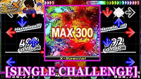 【DDR X】 MAX 300(X-Special) / Ω [SINGLE CHALLENGE] 譜面確認+Clap