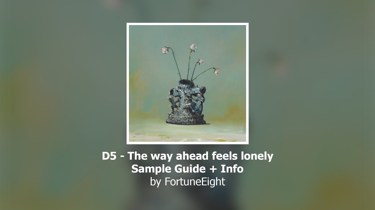 D5 - The way ahead feels lonely - Sample Guide + Info - YouTube