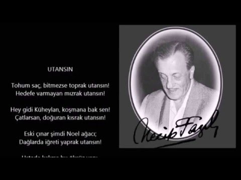 Necip Fazıl Kısakürek - Utansın