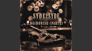 Ngibonise, Pt. 2