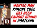 Kingston's Most Wanted Man Ramone C0KE Gets Ketch Hiding In Quiet Portland