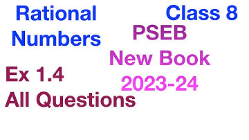 Ex 1.4 All Questions | Rational Numbers | Class 8 | Chapter 1 | PSEB New Book 2023-24 | Maths