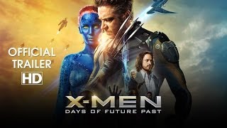 X-Men: Days Of Future Past: Official Trailer 3 [HD]