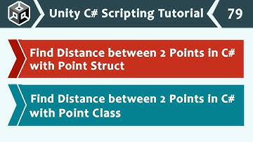 Find Distance with Point Struct & Class in C# - Unity C# Scripting Tutorial 79 🚀