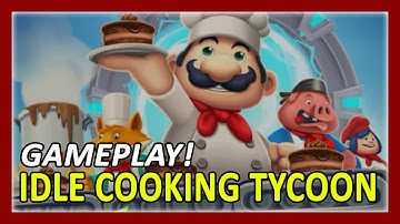 Idle Cooking Tycoon Gameplay Walkthrough (Android)