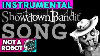 SHOWDOWN BANDIT SONG "I Must Go On" (feat. TryHardNinja) [Official Instrumental]