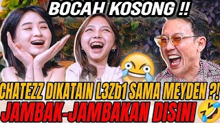 CUMA DISINI CHATEZZ & MAYDEN PINTER😳⁉️KAMI BUKAN KOSONG BANG… HANYA🤣 (BOCAH KOSONG)-Curhat Bang