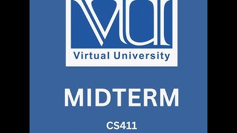 Virtual University MIDTERM EXAMINATION (CS411 Visual Programming) - 2024 (VU Past papers)