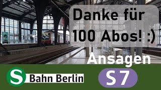 S-Bahn Berlin | Ansagen S7: Ahrensfelde–Potsdam Hbf | Ingo Ruff (u.v.m.)