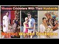 Top 7 International Women Cricketers and Their Husbands - You Didn't Know