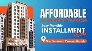 Information Affordable Apartments in Karachi | Easy Monthly installment Plan | Near Gulshan-e-Maymar, Karachi News