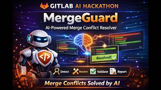 MergeGuard — End Merge Conflict Frustration with AI (GitLab Hackathon)