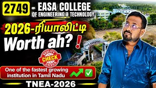 2749-EASA College of Engineering & Technology | 2026-worth ah❗️ | unmai nelvaram❗️