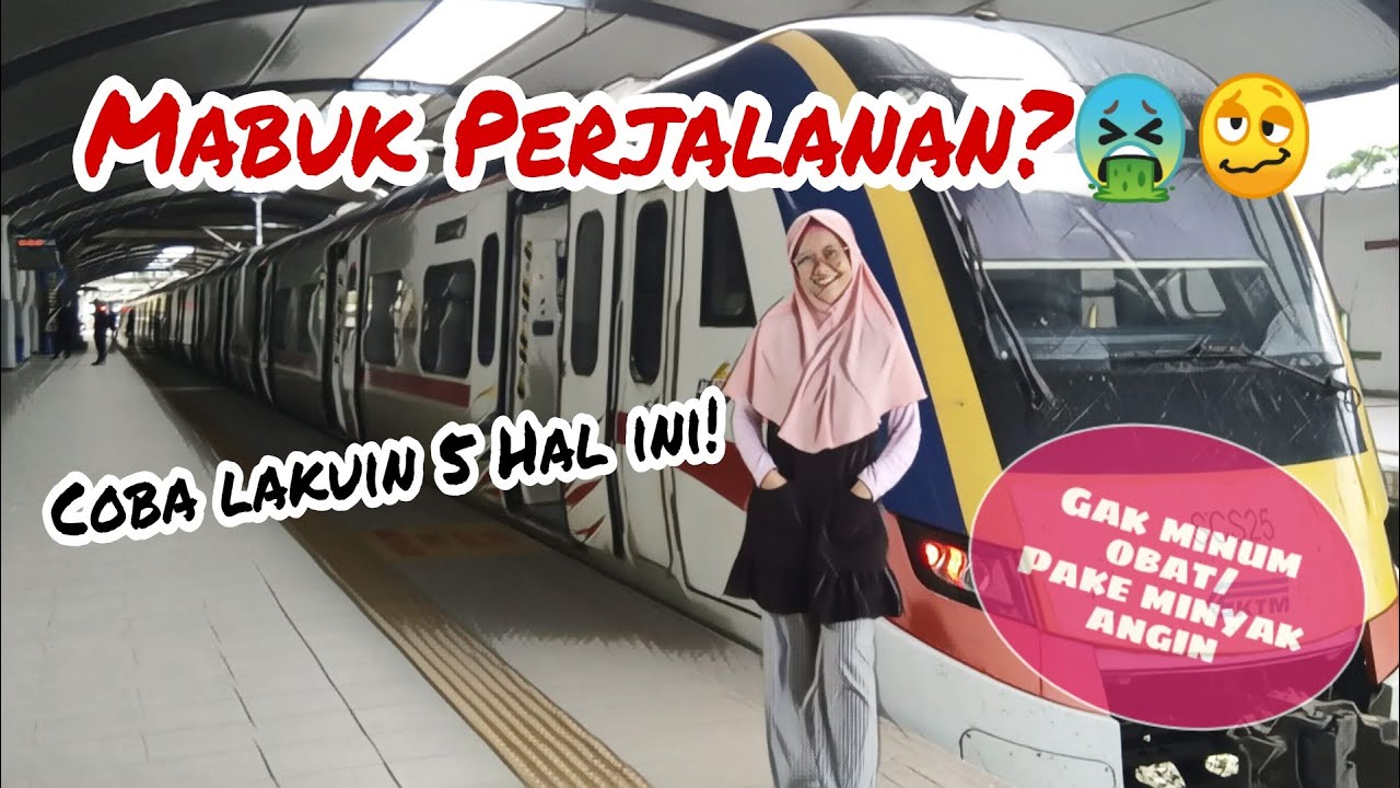 5 CARA MENGATASI MABUK PERJALANAN