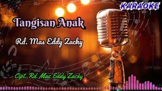 Tangisan Anak [Rd. Mas Eddy Zacky] Tarling Karaoke