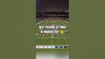 Best Passing Settings in Madden 26!!!